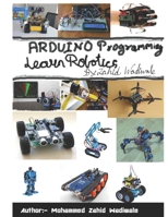 APLR (Arduino Programming Learn Robotics): By Mohammed Zahid Wadiwale 1692062522 Book Cover