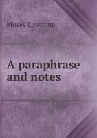 A paraphrase and notes on the Revelation of St. John 1016688989 Book Cover