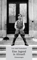 Eine Jugend in Altranft: Erinnerungen 1495437051 Book Cover