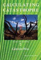 Calculating Catastrophe 1848167393 Book Cover