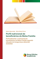 Perfil nutricional de beneficiários do Bolsa Família 3639746503 Book Cover