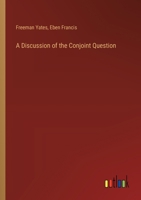 A Discussion of the Conjoint Question 1110270518 Book Cover