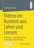 Videos im Kontext von Lehre und Lernen: Forschung – Qualitätskriterien – Implikationen für die Praxis 3658428813 Book Cover