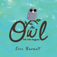 The Owl Who Wore Sunglasses 1528904583 Book Cover