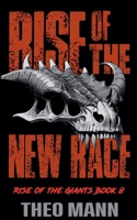 Rise of the New Race 1991425457 Book Cover