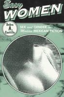 Easy Women: Sex and Gender in Modern Mexican Fiction 0816631131 Book Cover