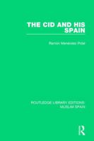 The Cid and His Spain 0714615080 Book Cover