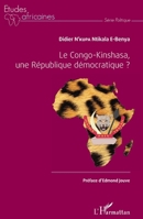 Le Congo-Kinshasa, une République démocratique ? (Études Africaines) (French Edition) 2343089973 Book Cover