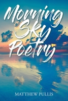 Morning Sky Poetry 1098043847 Book Cover