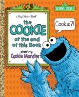 The Cookie at the End of this Book (Sesame Street) (Big Golden Book) B0GRG7RK36 Book Cover