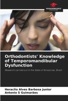 Orthodontists' Knowledge of Temporomandibular Dysfunction 6208108330 Book Cover