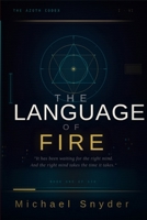 The Language of Fire (The Azoth Codex) B0H75P78YW Book Cover