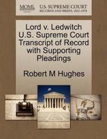 Lord v. Ledwitch U.S. Supreme Court Transcript of Record with Supporting Pleadings 1270166417 Book Cover