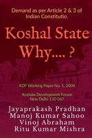 Koshal State Why ? B0BHKGQ8DX Book Cover