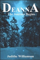 DEANNA: The Journey Begins B08JDYXJL2 Book Cover