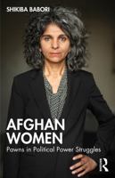 Afghan Women: Pawns in Political Power Struggles 1041299494 Book Cover