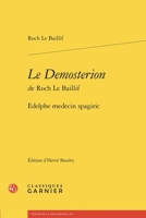 Le Demosterion de Roch Le Baillif: Edelphe Medecin Spagiric 2406177904 Book Cover