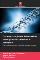 Caracterização da 3-hidroxi-3-metilglutaril-coenzima A redutase (Portuguese Edition) 6209985068 Book Cover