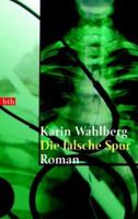 Die falsche Spur: Roman 9170018413 Book Cover