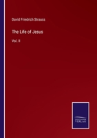The Life of Jesus: Vol. II 3375104960 Book Cover