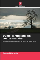 Duelo campestre em contra-marcha (Portuguese Edition) 6207729609 Book Cover
