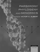 Parsimony, Phylogeny, and Genomics 0199297304 Book Cover