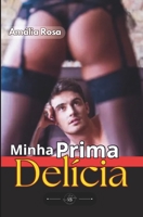 Minha Prima Delícia: Quando o Proibido É Irresistível (Contos Eróticos) (Portuguese Edition) B0GD92MNK1 Book Cover