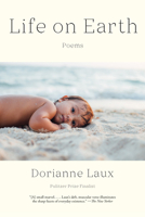 Life on Earth: Poems 132411035X Book Cover