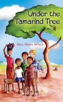 Under the Tamarind Tree 0956904327 Book Cover