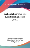 Verhandeling Over Het Kunstmaatig Leezen (1791) 1120049946 Book Cover