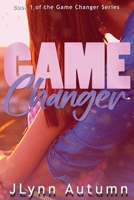 Game Changer B08L4GMLDF Book Cover