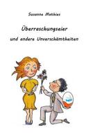 �berraschungseier Und Andere Unversch�mtheiten 1534703934 Book Cover