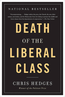 The Death of the Liberal Class