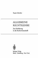Allgemeine Rechtslehre: Zur Einfuhrung in Die Rechtswissenschaft 3540047018 Book Cover