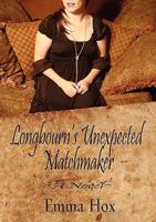 Longbourn's Unexpected Matchmaker B0C3GFKYDJ Book Cover