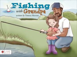 Fishing with Grandpa 1613463243 Book Cover