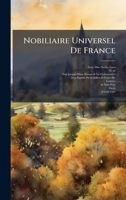 Nobiliaire Universel De France (French Edition) 1024644898 Book Cover