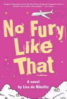 No Fury Like That 1771334134 Book Cover