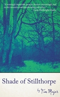 Shade of Stillthorpe 1913038734 Book Cover