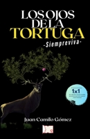 Los Ojos De La Tortuga: Siempreviva B08P81DP27 Book Cover