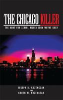 The Chicago Killer 1468195239 Book Cover