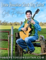 Learn Hawaiian Slack Key Guitar with Jeff Peterson B0B118F2BN Book Cover