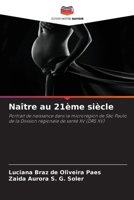 Naître au 21ème siècle (French Edition) 6208129559 Book Cover