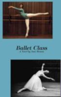 Ballet Class 061548073X Book Cover