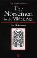 The Norsemen in the Viking Age 1405149647 Book Cover