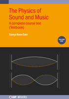 Physics of Sound and Music: A complete course text 0750352132 Book Cover