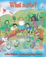 What is Me? B0GLTK64D3 Book Cover