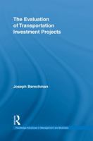 The Evaluation of Transportation Investment Projects 0415754461 Book Cover