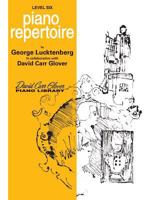 Piano Repertoire: Level 6 0769236820 Book Cover