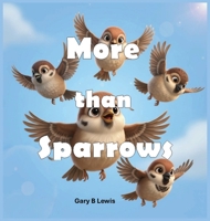 More Than Sparrows 1764023307 Book Cover